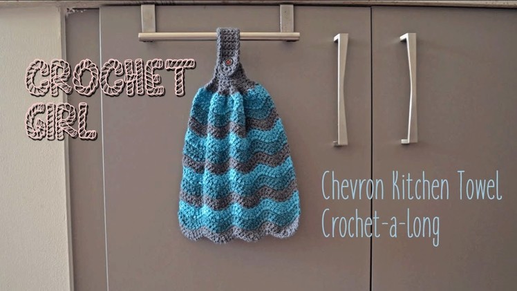 Chevron Kitchen Dish Towel CROCHET-A-LONG Part 2