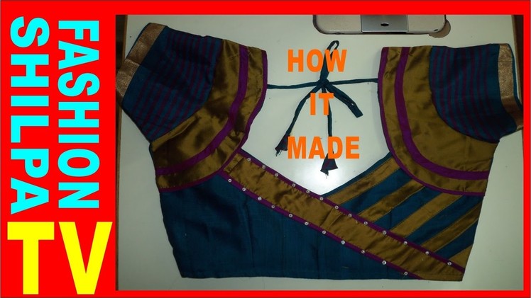 HOW TO MAKE DESIGNER BLOUSE AT HOME-18(PART -2)