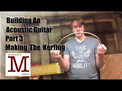 Building An Acoustic Guitar, Part 3   Making Kerfing - 026