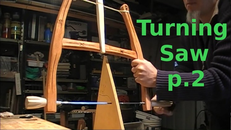 How make a Turning saw by hand - part 2