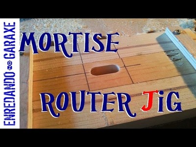 How to make a mortise router jig easy and simple