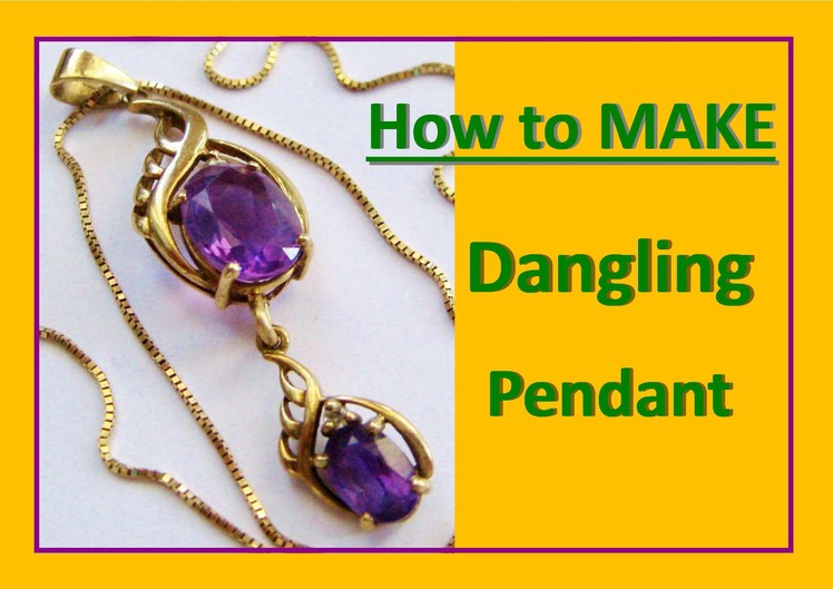 How to make Dangling PENDANT | Liz Kreate