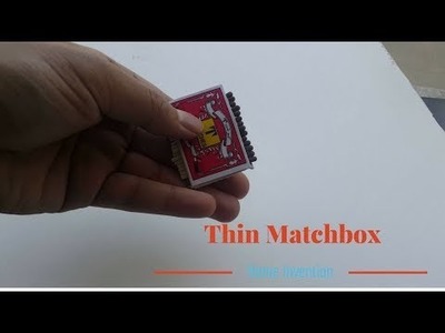 How to make thin matchbox.