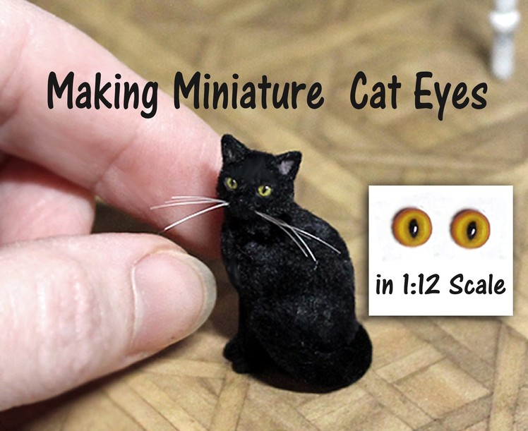 Making Miniature Cat Eyes in 1:12 Scale [English]
