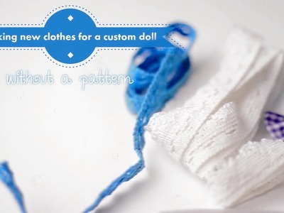 Making simple doll clothes without pattern