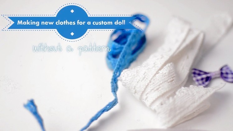 Making simple doll clothes without pattern
