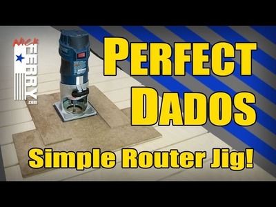 Ⓕ Perfect Dados & Grooves - Simple Router Jig (ep68)