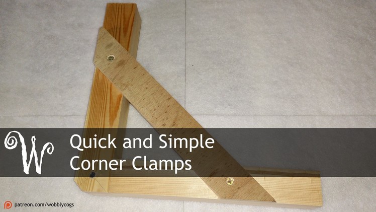 Quick and Simple Corner Clamps