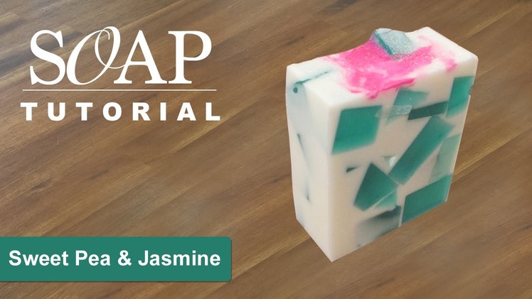 Sweet Pea & Jasmine, Melt and Pour Soap Tutorial