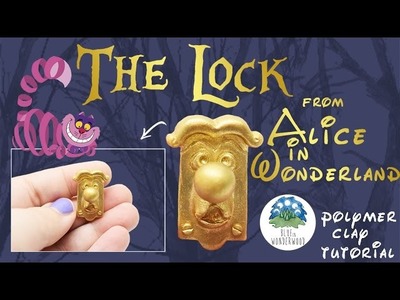 The Talking Lock from "Alice in Wonderland" - Polymer Clay Tutorial