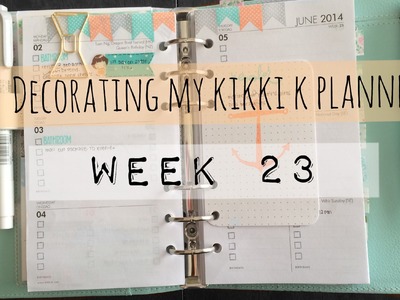 Decorating My Kikki K Planner (Week 23)