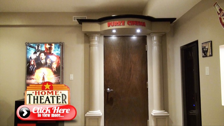 How to Build the Ultimate Home Theater Entrance - The Burke Home Theater Project