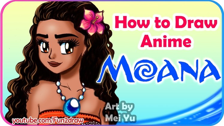 How to Draw Anime Moana