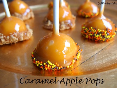 How to Make Caramel Apple Pops + Get It To Stick!