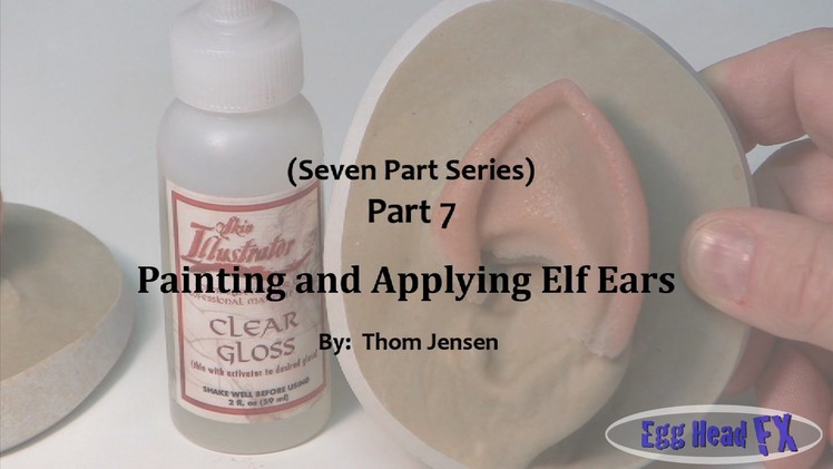 How to Make Elf Ears - Paint & Apply Elf Ears (Part 7)