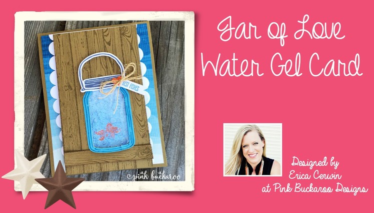 Jar of Love Gel Water Card