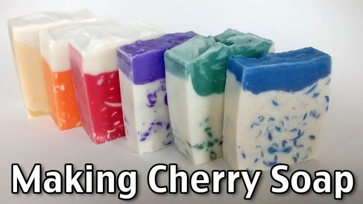 Making Cherry Soap