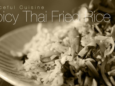 [No Music] How to make Spicy Thai Fried Rice