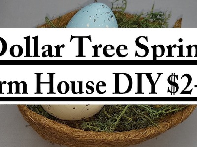 $2-$3 Dollar Tree DIY Spring 2017| Bird Nest | Farm House Home Decor DIY