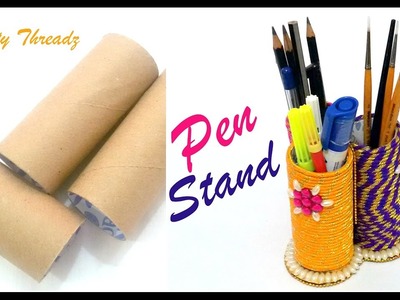 DIY | Best out of Waste | Making a Pen Stand Using Tissue Rolls | Knotty Threadz