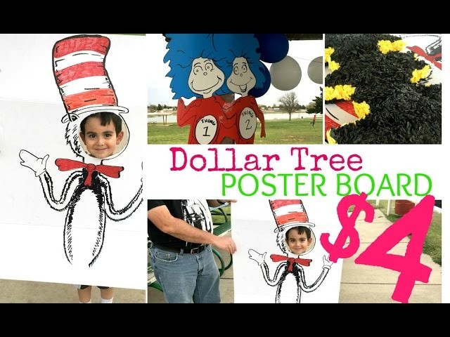 DIY DR SEUSS PARTY with DOLLAR TREE POSTER BOARD
