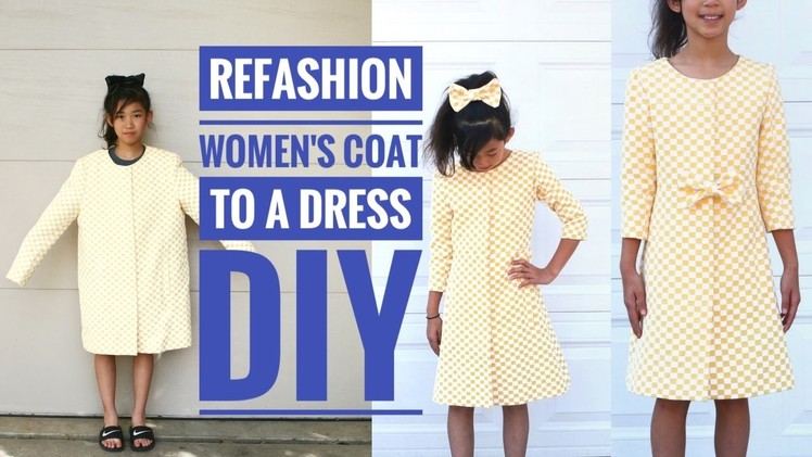 DIY: LARGE WOMEN'S COAT TO A COAT.DRESS FOR A GIRL REFASHION