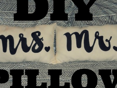 DIY "Mr.&Mrs." Pillow!