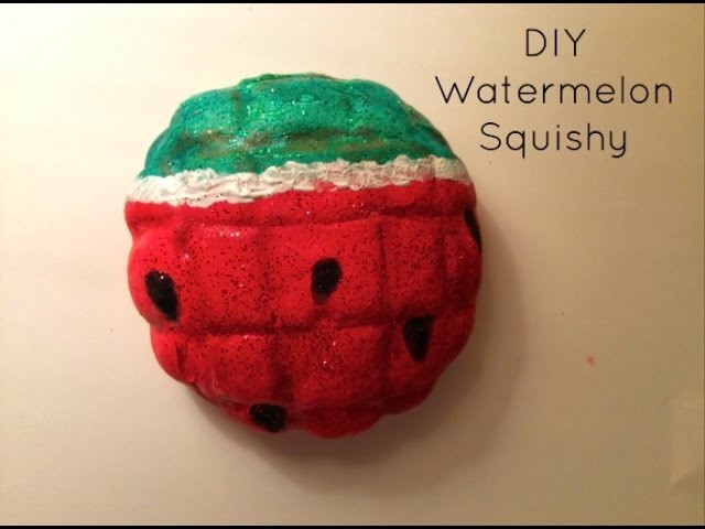 DIY Watermelon Squishy | How To
