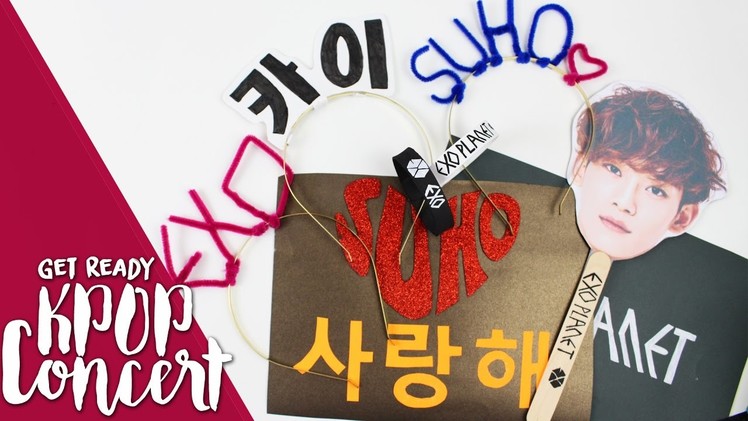 KPOP DIY: Get ready for a kpop concert |KfreakEnglish| EXO.