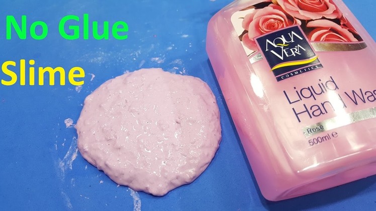 No Glue Slime ! How to make slime with Baby pawder and Liquid Hand Wash