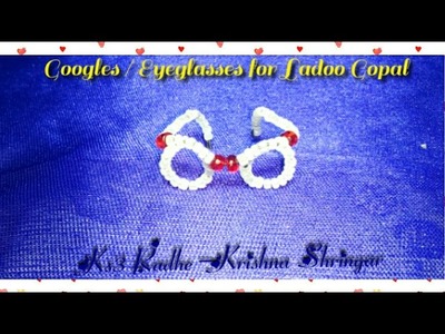 Pearl. Beads Eyeglasses. Goggles for Ladoo Gopal,Type-3