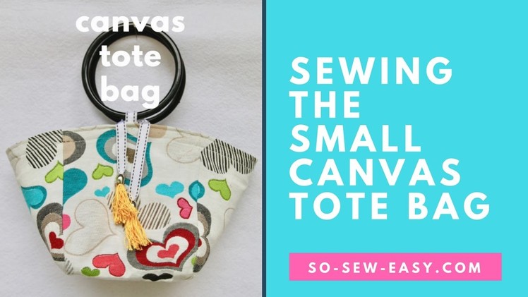 Sewing the Small Canvas Tote Bag