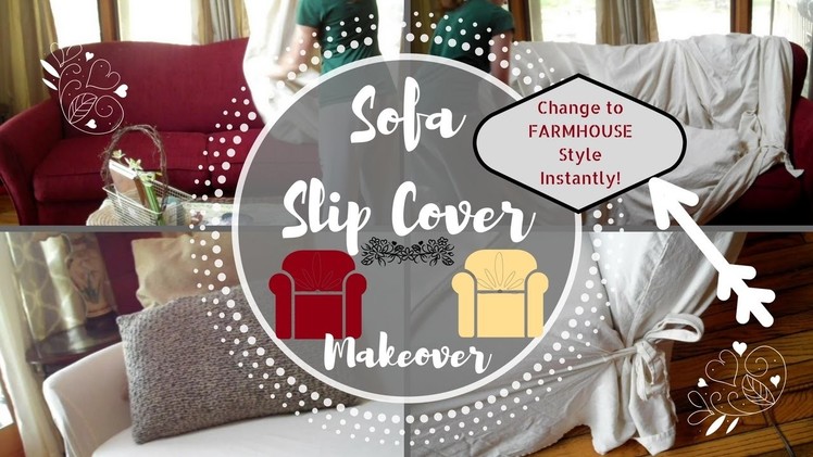 Tutorial- Sofa Slip Cover-Easy, inexpensive style transformation