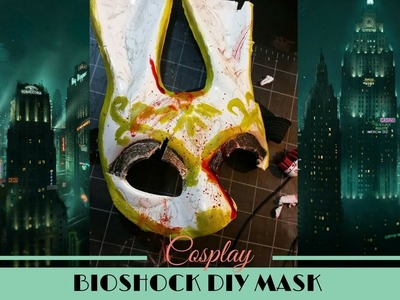 Updating DIY BioShock Splicer Mask!