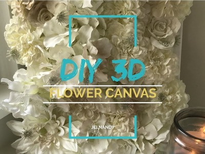 Wall Art DIY - 3D Flower Canvas
