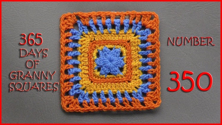 365 Days of Granny Squares Number 350