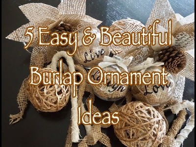5 Simple DIY Burlap Ornaments