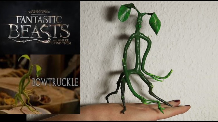 BOWTRUCKLE PICKETT | DIY | One of the Fantastic Beasts