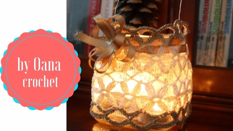 Crochet jar lantern  shabby chic style  by Oana