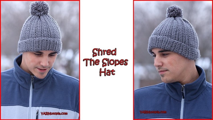 Crochet Tutorial: Shred The Slopes Hat