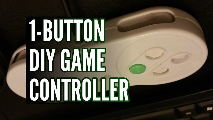 DIY 1-Button Game Controller