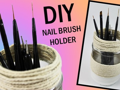 DIY Brush Holder | Store Your Nail Art Brushes Safely! ♥ Nailed It NZ