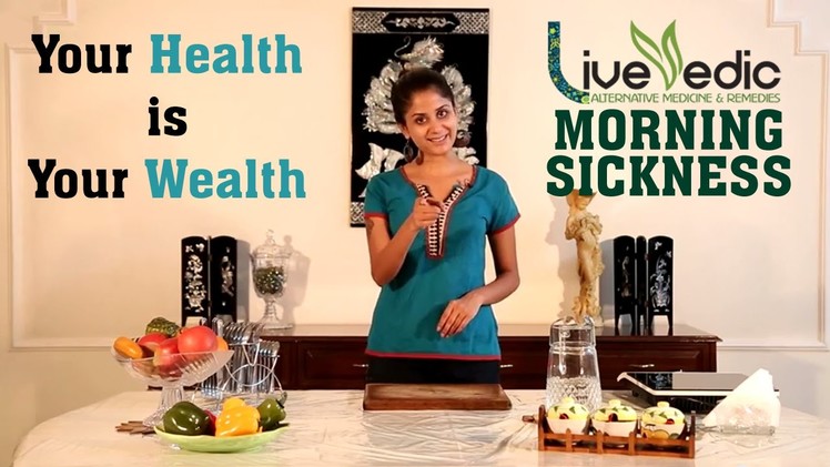 DIY: How To Cure Morning Sickness Naturally | LIVE VEDIC