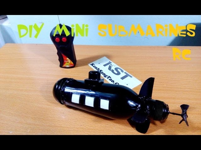 DIY mini submarines remote control, How to make mini submarines RC