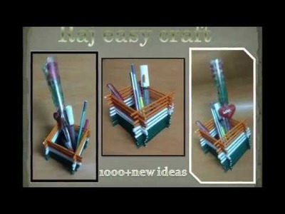 Easy pen stand.Raj easy craft