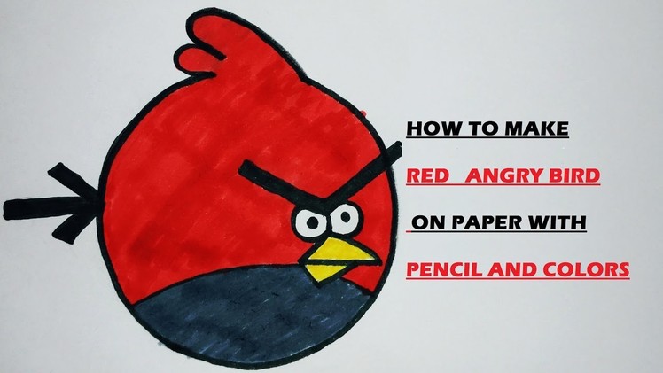 How to draw RED ANGRY BIRDS on paper - CRAFT KRAFT