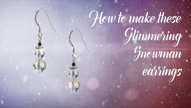 How to make  glimmering snowmen earrings (113)