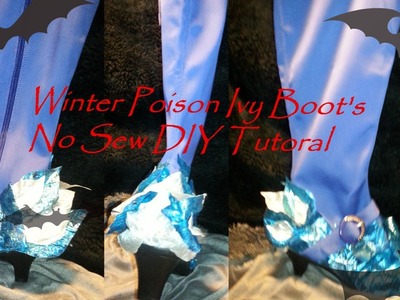 Winter Poison Ivy Boot's No Sew DIY Tutoral