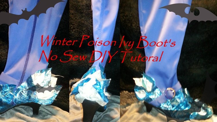 Winter Poison Ivy Boot's No Sew DIY Tutoral