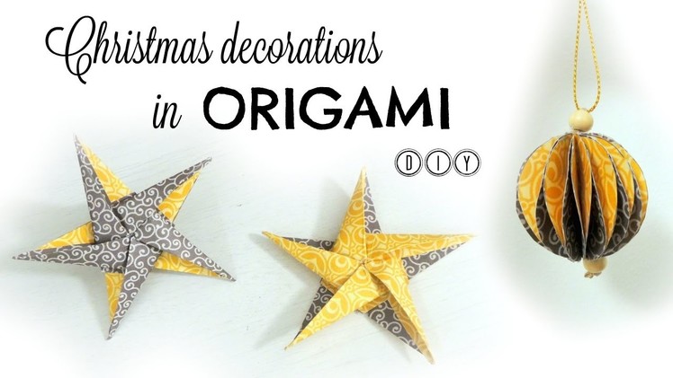 Christmas ornaments in ORIGAMI DIY